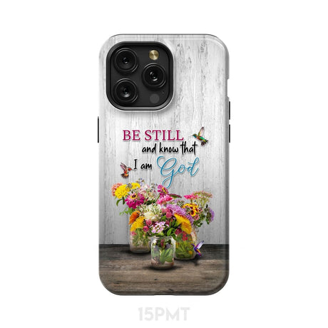 Psalm 46:10 Be Still and Know Hummingbirds Vase of Flowers Phone Case iPhone 15 Pro Max / Tough