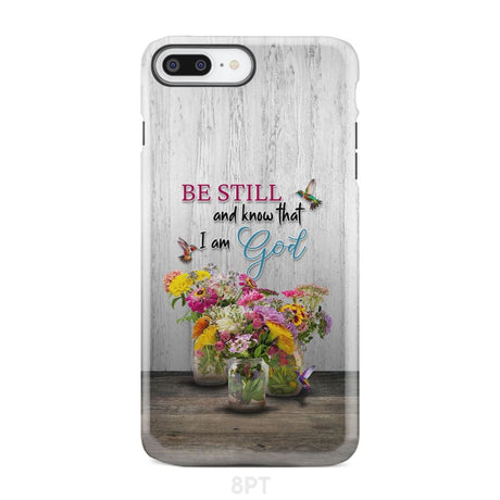 Psalm 46:10 Be Still and Know Hummingbirds Vase of Flowers Phone Case iPhone 8 Plus / Tough