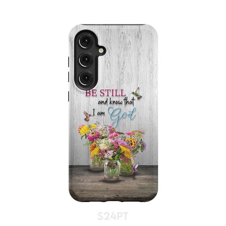 Psalm 46:10 Be Still and Know Hummingbirds Vase of Flowers Phone Case Samsung Galaxy S24 Plus / Tough