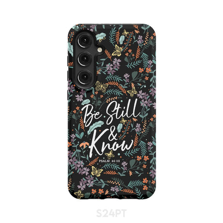 Psalm 46:10 Be still and know Wildflowers butterflies Christian phone case Samsung Galaxy S24 Plus / Tough