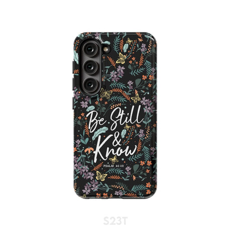 Psalm 46:10 Be still and know Wildflowers butterflies Christian phone case Samsung Galaxy S23 (Not for FE) / Tough