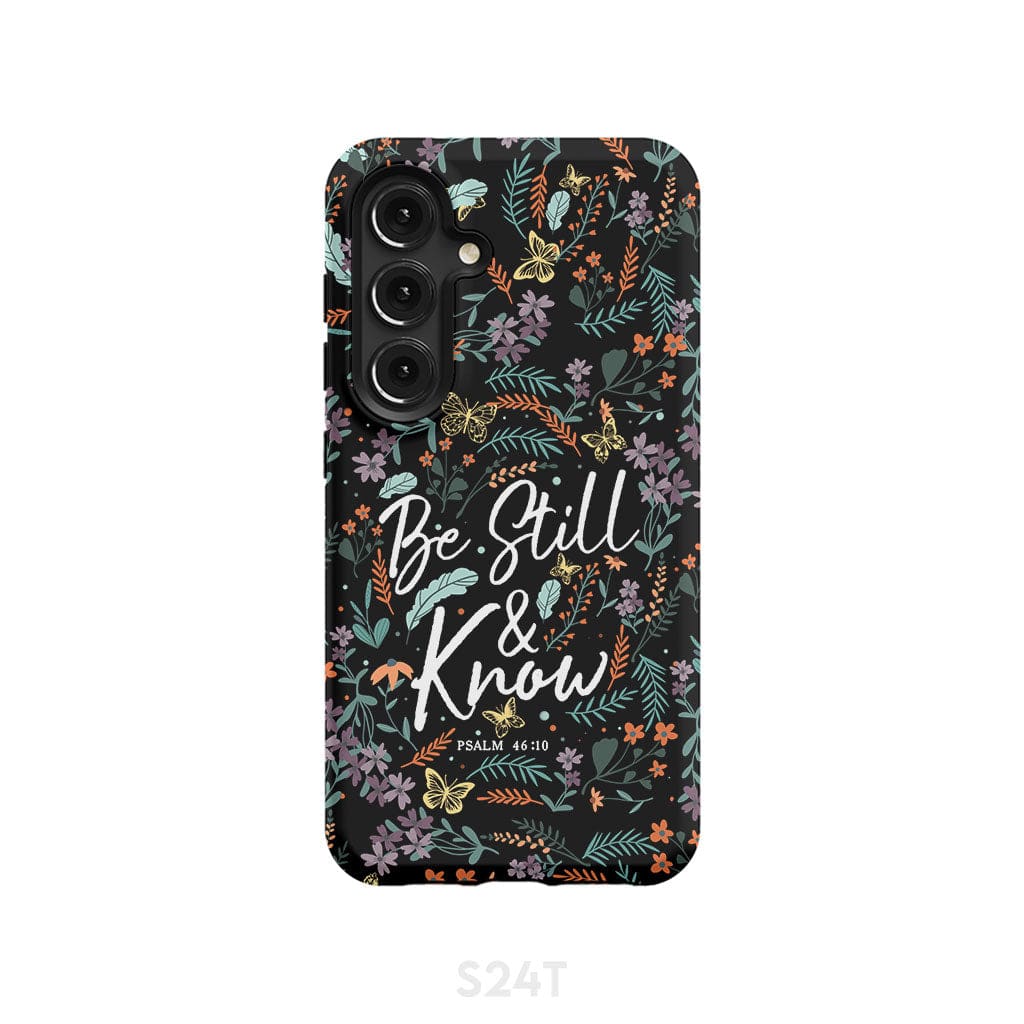 Psalm 46:10 Be still and know Wildflowers butterflies Christian phone case Samsung Galaxy S24 / Tough