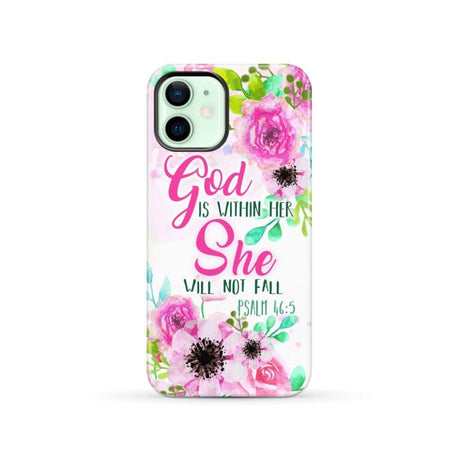 Psalm 46:5 God is within her She will not fall phone case Christian cases iPhone 12 / Tough