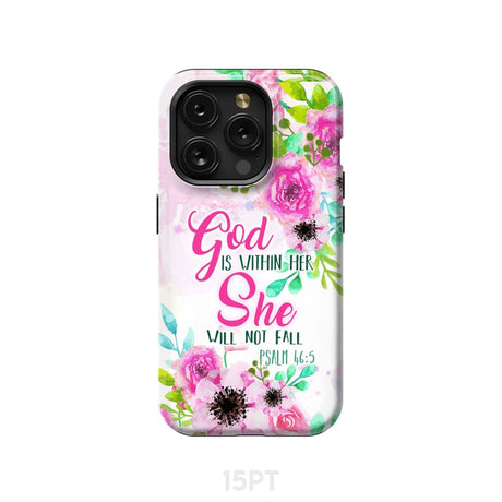 Psalm 46:5 God is within her She will not fall phone case Christian cases iPhone 15 Pro / Tough