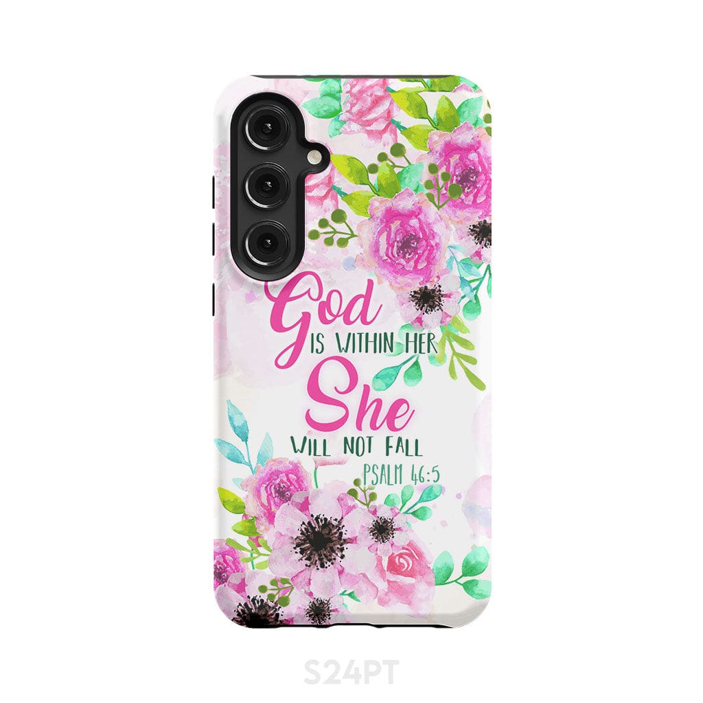 Psalm 46:5 God is within her She will not fall phone case Christian cases Samsung Galaxy S24 Plus / Tough