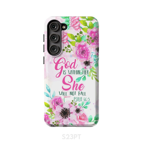 Psalm 46:5 God is within her She will not fall phone case Christian cases Samsung Galaxy S23 Plus / Tough