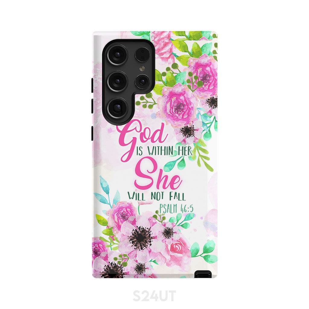 Psalm 46:5 God is within her She will not fall phone case Christian cases Samsung Galaxy S24 Ultra / Tough