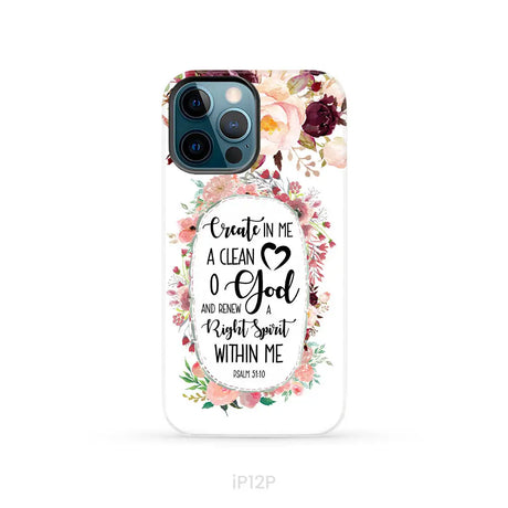 Psalm 51:10 Create in me a clean heart phone case Bible verse phone cases iPhone 12 Pro / Tough Case