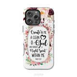 Psalm 51:10 Create in me a clean heart phone case Bible verse phone cases iPhone 16 Pro Max / Tough Case