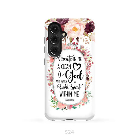 Psalm 51:10 Create in me a clean heart phone case Bible verse phone cases Samsung Galaxy S24 / Tough Case