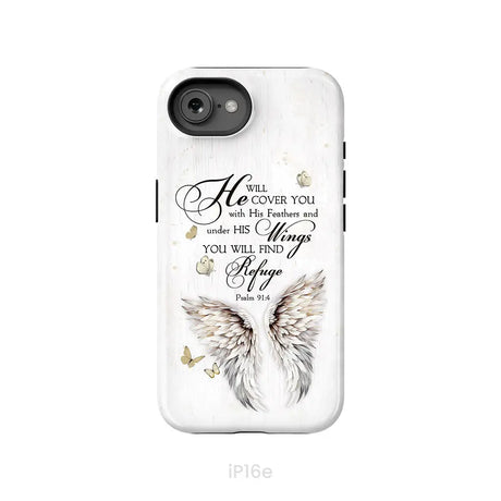 Psalm 91:4 He Will Cover You With His Feathers Phone Case