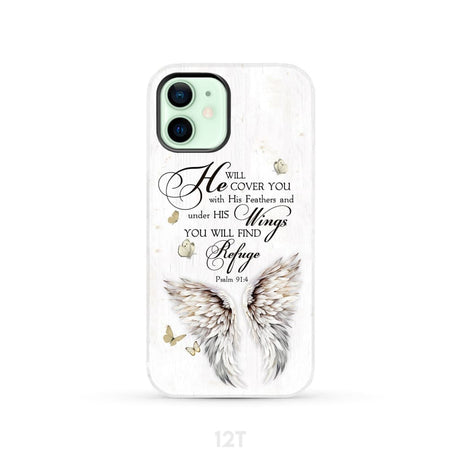 Psalm 91:4 He Will Cover You With His Feathers Phone Case iPhone 12 / Tough