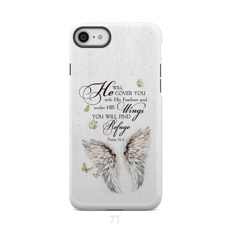 Psalm 91:4 He Will Cover You With His Feathers Phone Case iPhone 7 / Tough