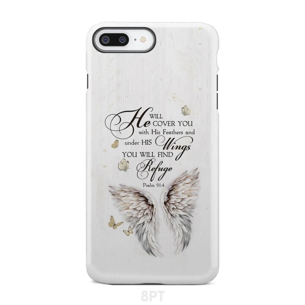 Psalm 91:4 He Will Cover You With His Feathers Phone Case iPhone 8 Plus / Tough