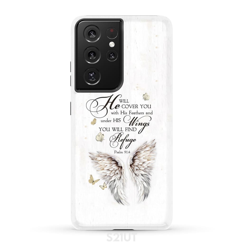 Psalm 91:4 He Will Cover You With His Feathers Phone Case Samsung Galaxy S21 Ultra / Tough