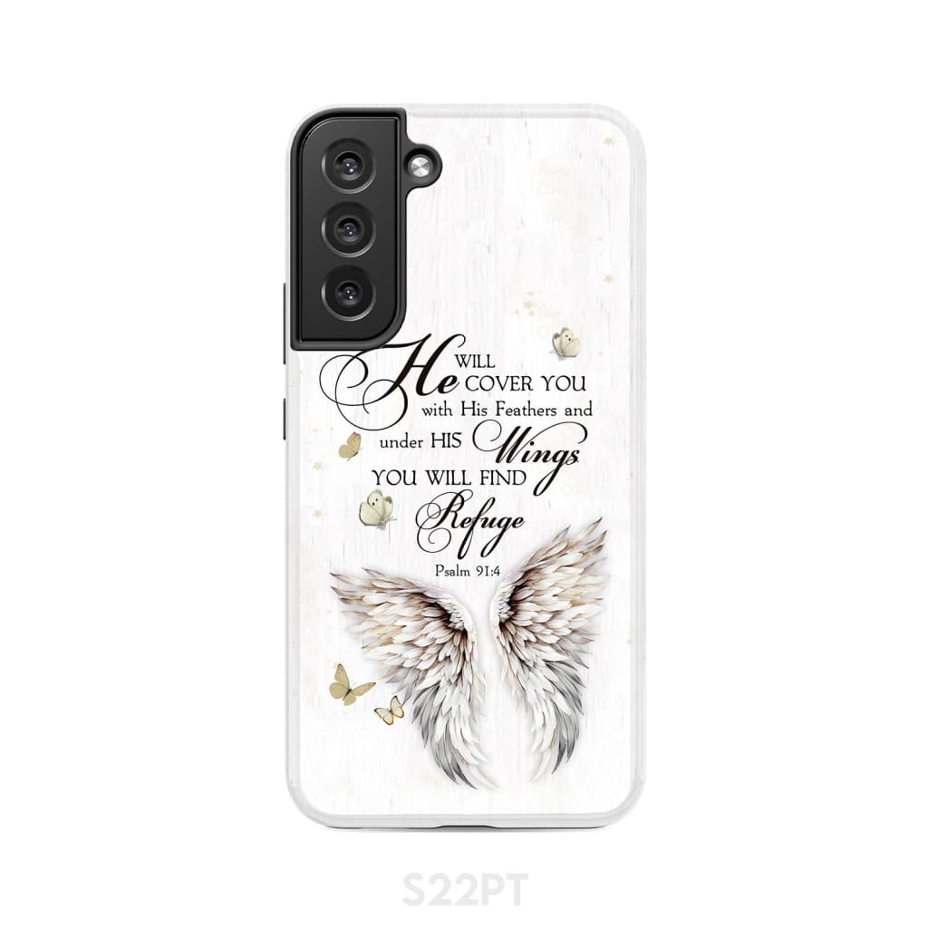 Psalm 91:4 He Will Cover You With His Feathers Phone Case Samsung Galaxy S22 Plus / Tough