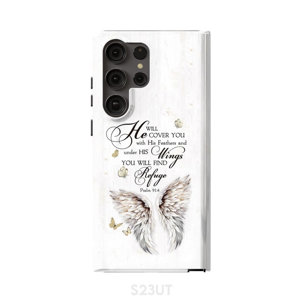 Psalm 91:4 He Will Cover You With His Feathers Phone Case Samsung Galaxy S23 Ultra / Tough