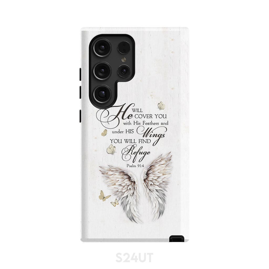 Psalm 91:4 He Will Cover You With His Feathers Phone Case Samsung Galaxy S24 Ultra / Tough