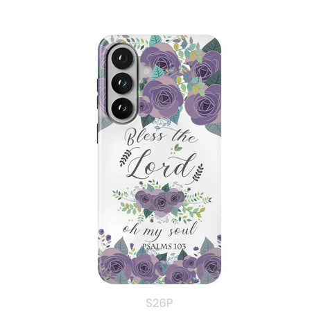 Psalms 103 Bless The Lord Oh My Soul Phone Case | Bible Verse Phone Cases