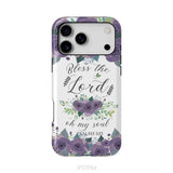 Psalms 103 Bless The Lord Oh My Soul Phone Case | Bible Verse Phone Cases iPhone 17 Pro Max / Tough Case