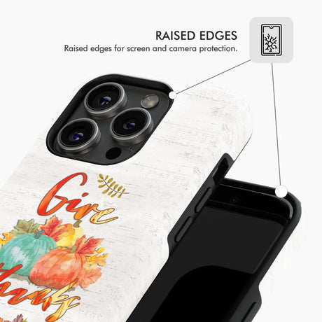 Pumpkin Thanksgiving Give thanks phone case
