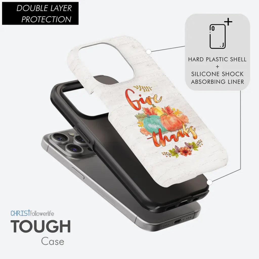 Pumpkin Thanksgiving Give thanks phone case