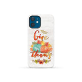 Pumpkin Thanksgiving Give thanks phone case iPhone 12 Mini / Tough