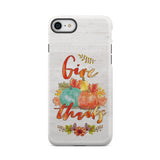 Pumpkin Thanksgiving Give thanks phone case iPhone 7 / Tough