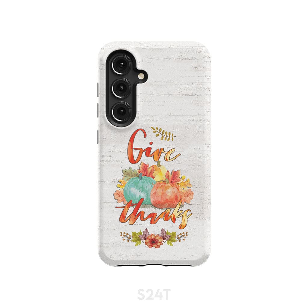 Pumpkin Thanksgiving Give thanks phone case Samsung Galaxy S24 / Tough