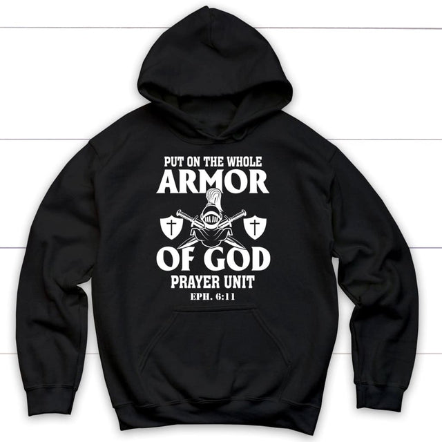 Put on the whole armor of god hoodie Black / S