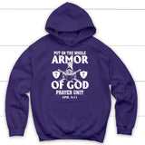 Put on the whole armor of god hoodie Purple / S