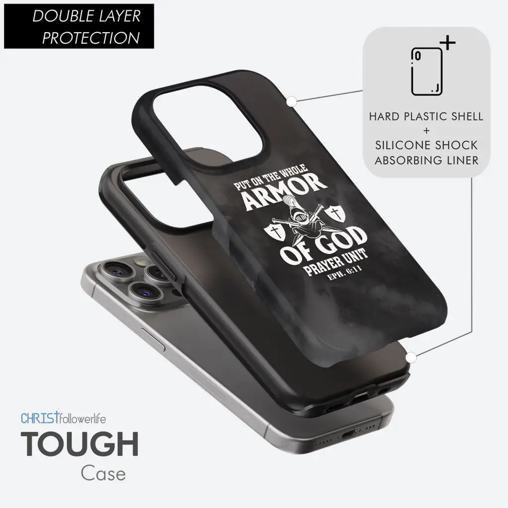 Put on the whole armor of God phone case