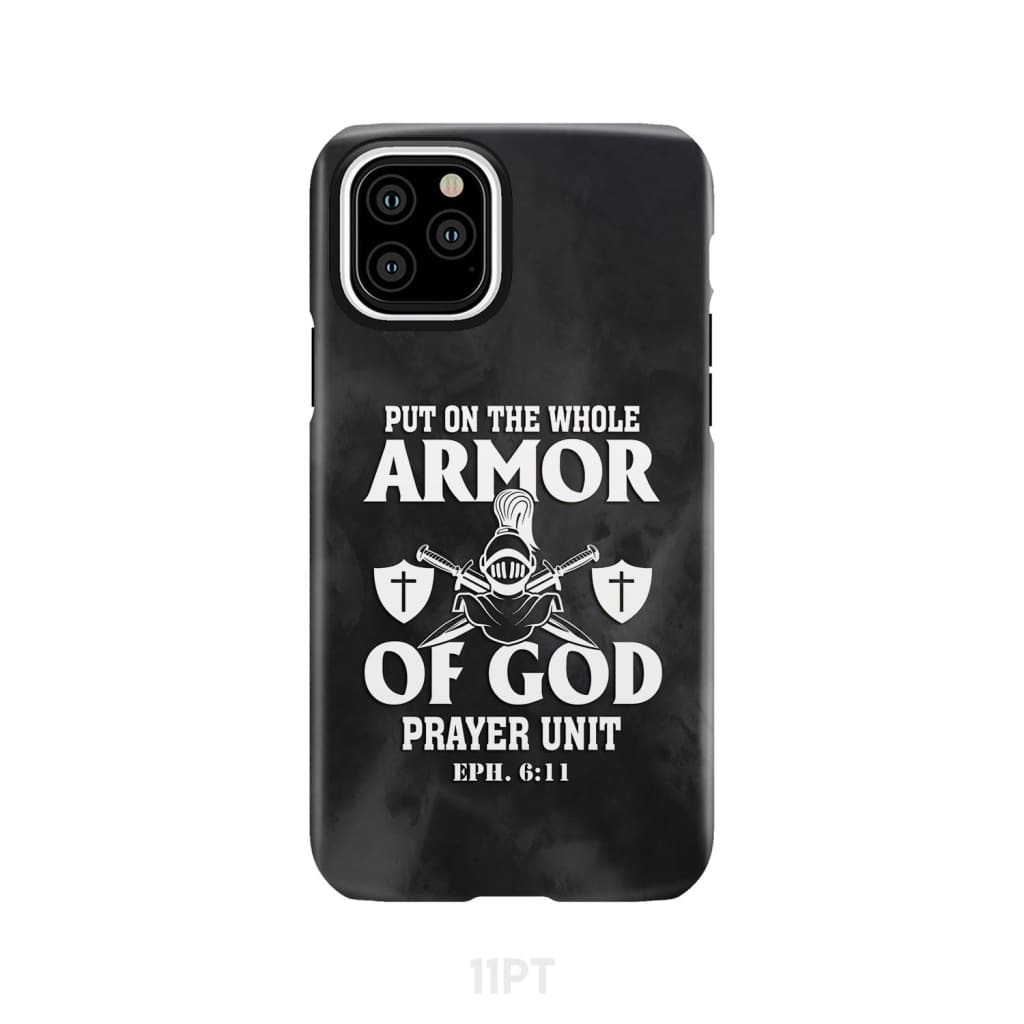Put on the whole armor of God phone case iPhone 11 Pro / Tough