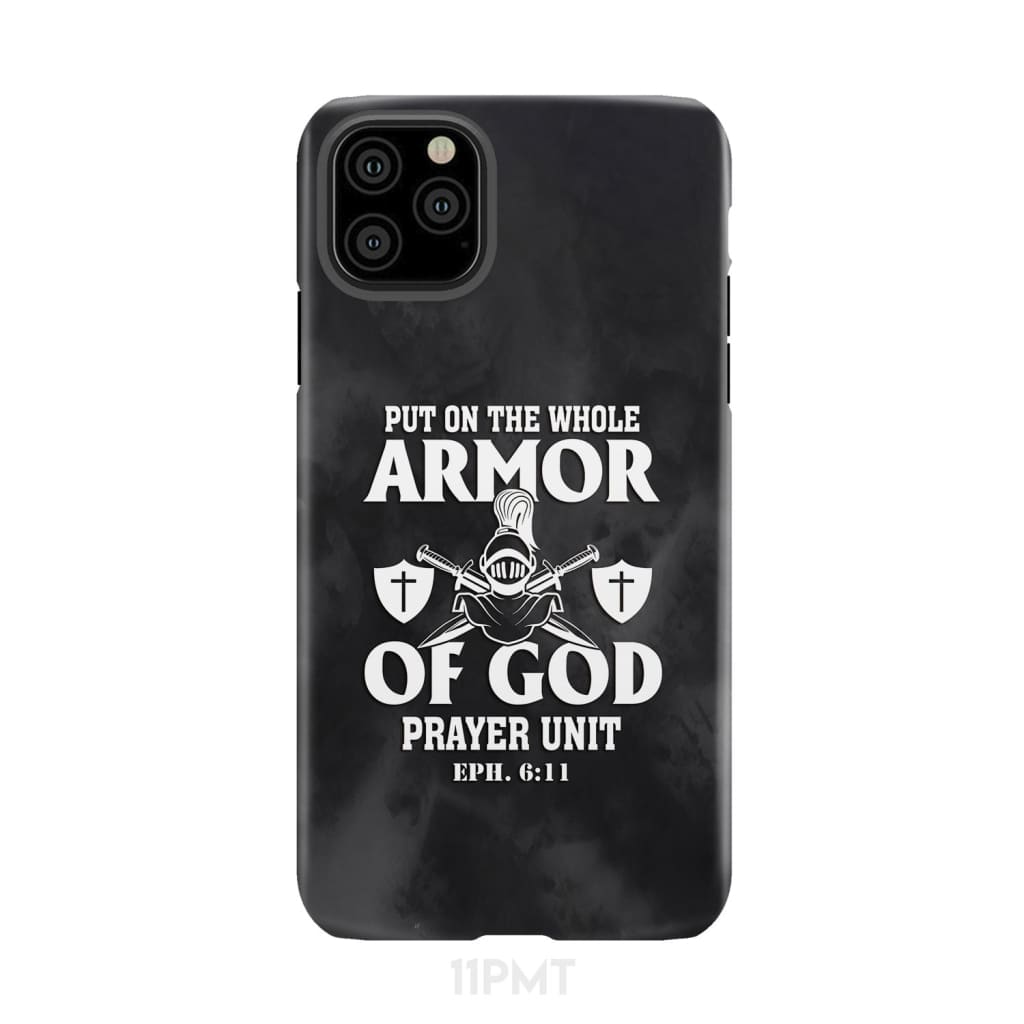 Put on the whole armor of God phone case iPhone 11 Pro Max / Tough