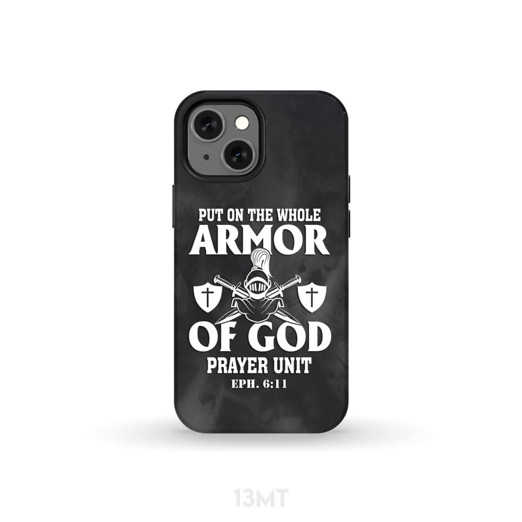 Put on the whole armor of God phone case iPhone 13 Mini / Tough