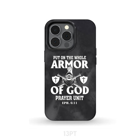 Put on the whole armor of God phone case iPhone 13 Pro / Tough
