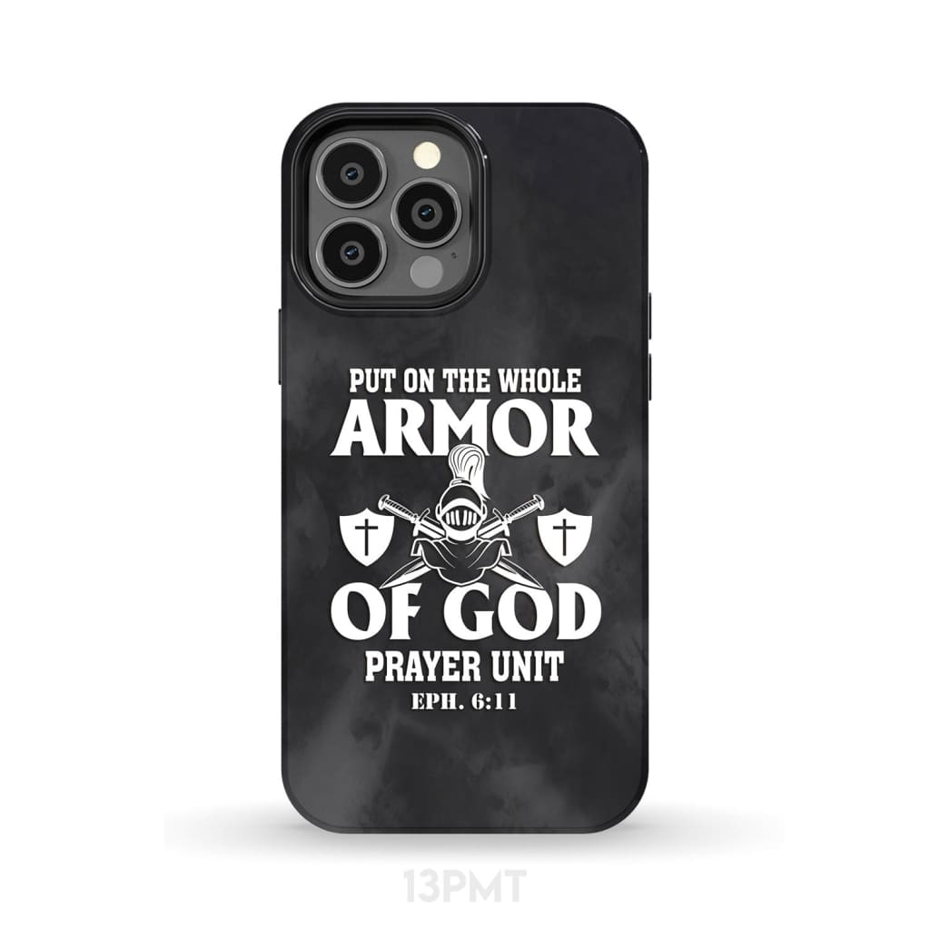 Put on the whole armor of God phone case iPhone 13 Pro Max / Tough