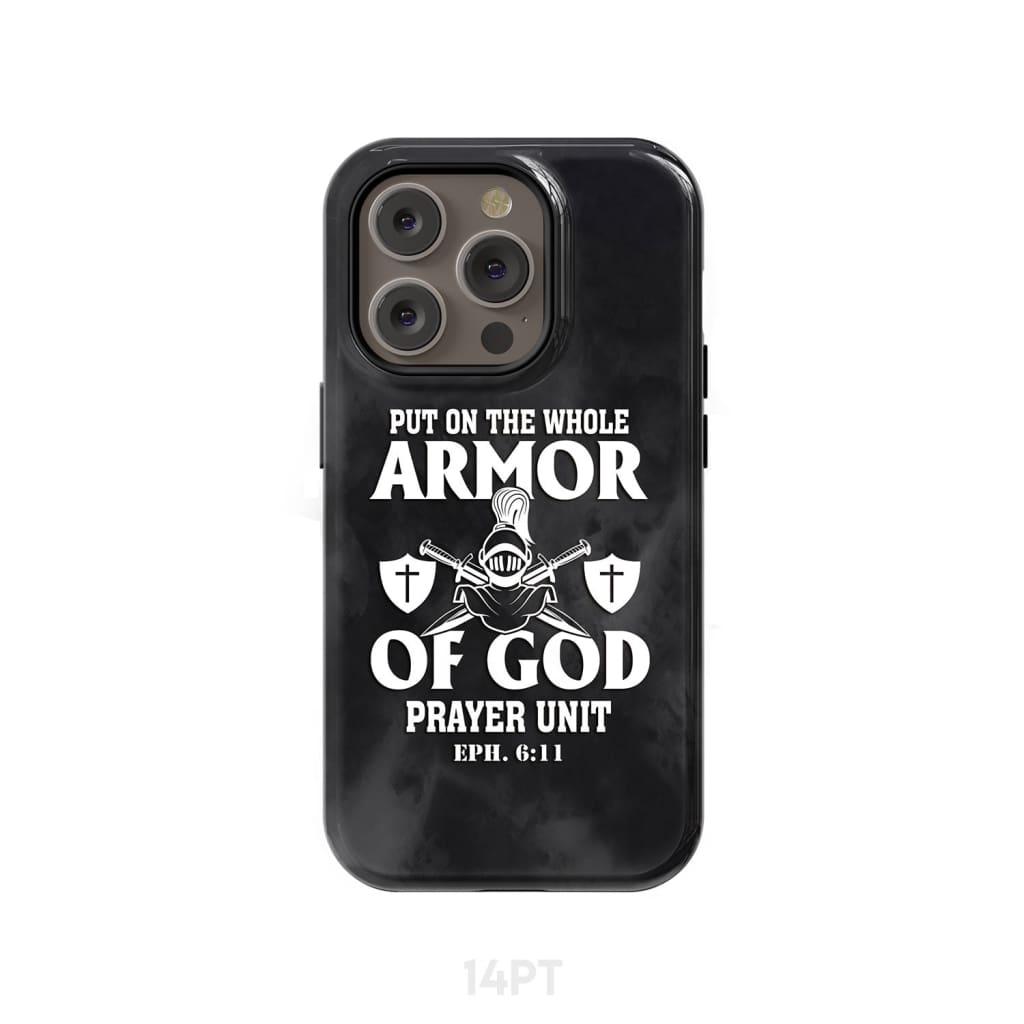 Put on the whole armor of God phone case iPhone 14 Pro / Tough