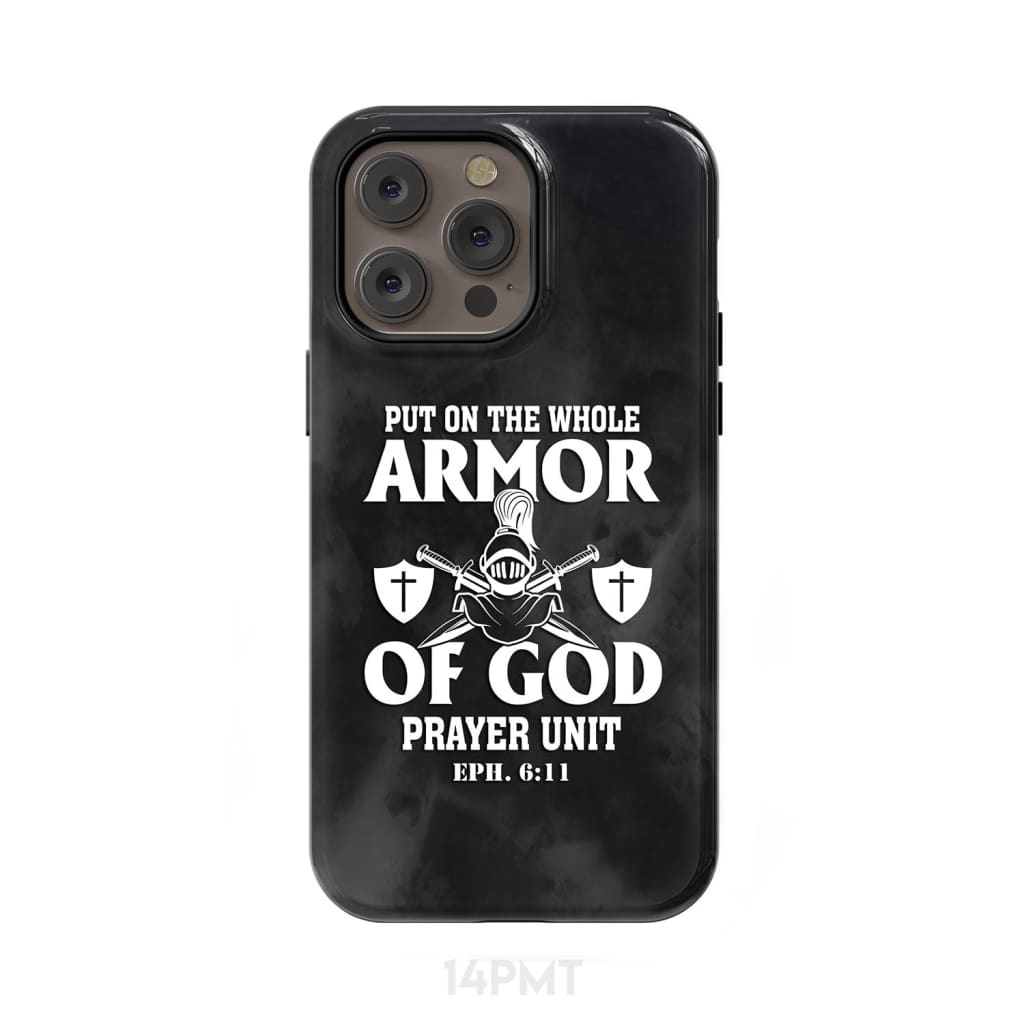 Put on the whole armor of God phone case iPhone 14 Pro Max / Tough