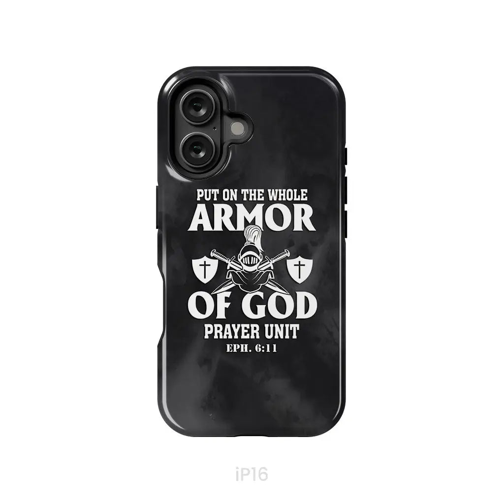 Put On The Whole Armor Of God Phone Case iPhone 16 / Tough Case