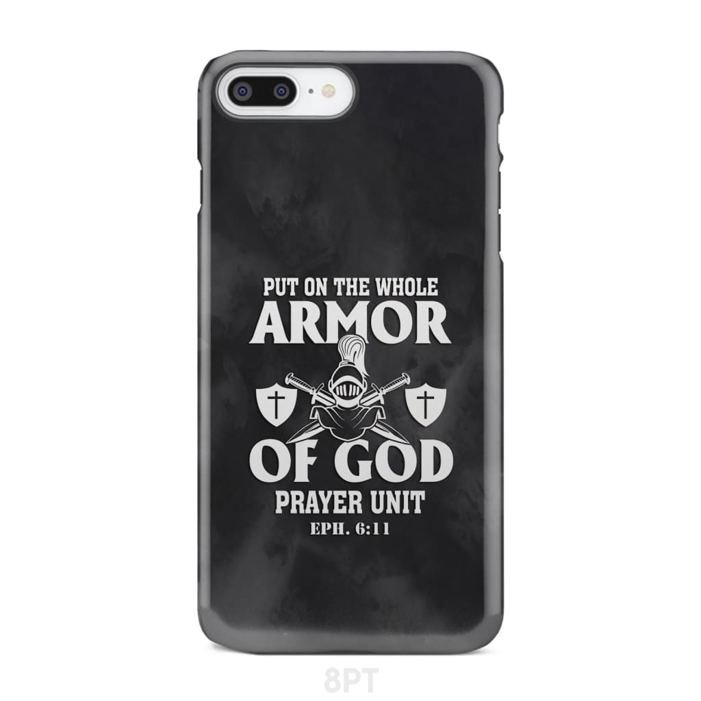 Put on the whole armor of God phone case iPhone 8 Plus / Tough