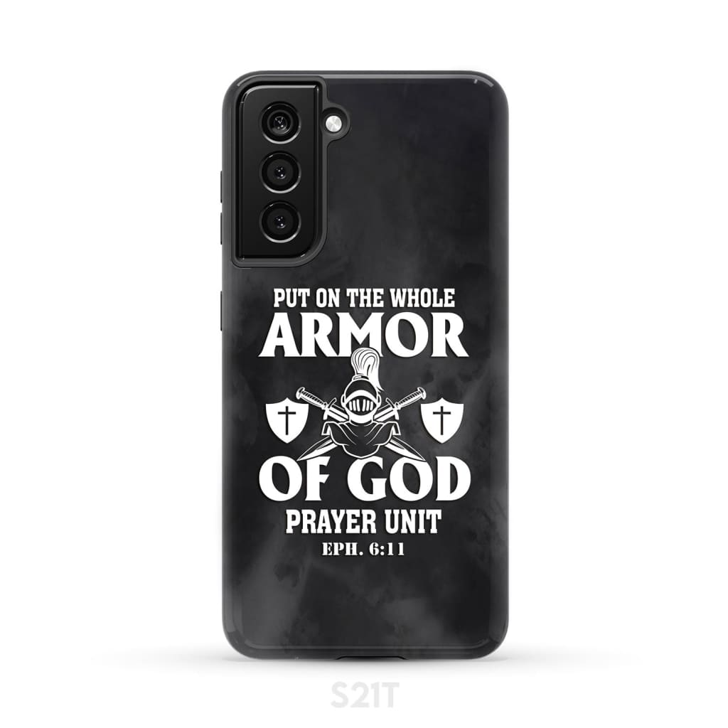 Put on the whole armor of God phone case Samsung Galaxy S21 (Not for FE) / Tough