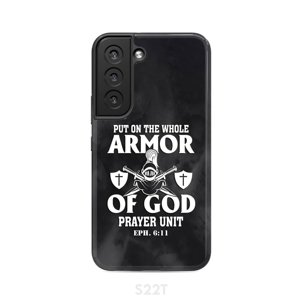 Put on the whole armor of God phone case Samsung Galaxy S22 / Tough