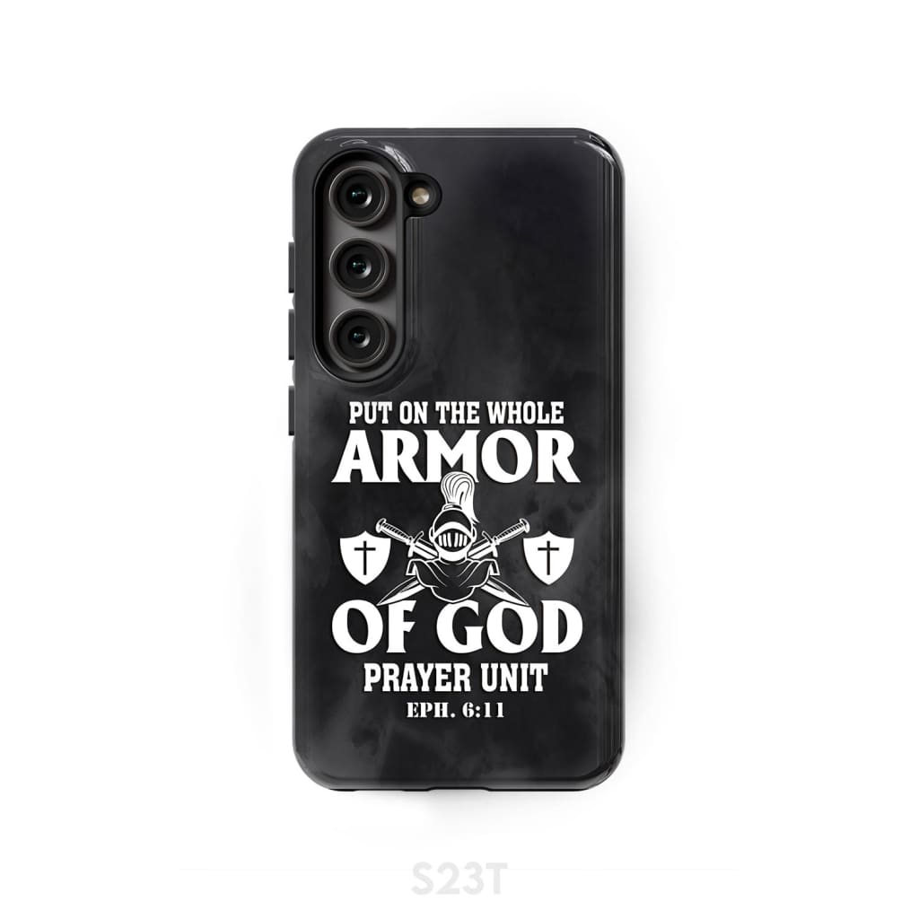 Put on the whole armor of God phone case Samsung Galaxy S23 (Not for FE) / Tough