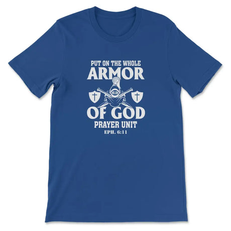 Put on the whole armor of God Women’s t-shirt True Royal / S