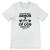 Put on the whole armor of God Women’s t-shirt White / S
