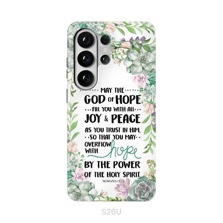Romans 15:13 May The God Of Hope Fill You With All Joy And Peace Phone Case