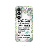 Romans 15:13 May The God Of Hope Fill You With All Joy And Peace Phone Case