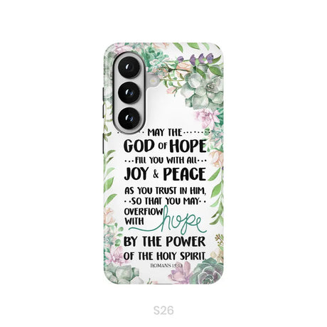 Romans 15:13 May The God Of Hope Fill You With All Joy And Peace Phone Case