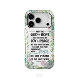 Romans 15:13 May The God Of Hope Fill You With All Joy And Peace Phone Case iPhone 17 Pro / Tough Case
